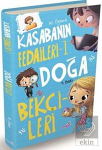 Kasabanın Fedaileri 1 - Doğa Bekçileri