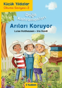 Doğa Kahramanları Arıları Koruyor