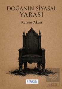 Doğanın Siyasal Yarası