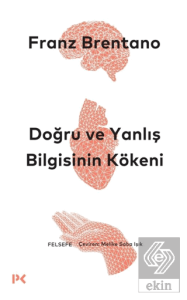 Doğru ve Yanlış Bilgisinin Kökeni