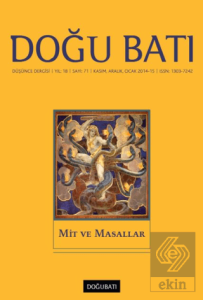 Doğu Batı Düşünce Dergisi Yıl: 18 Sayı: 71 - Mit ve Masallar