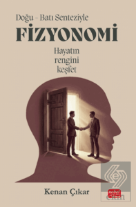 Doğu - Batı Senteziyle Fizyonomi