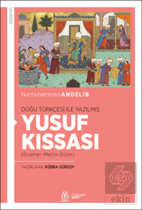 Doğu Türkçesi İle Yazılmış Yusuf Kıssası