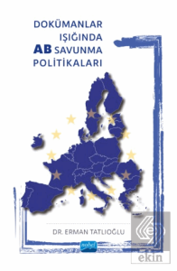 Dokümanlar Işığında AB Savunma Politikaları