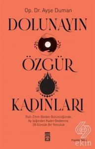 Dolunayın Özgür Kadınları