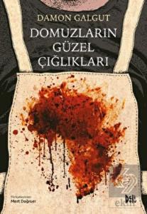 Domuzların Güzel Çığlıkları