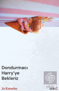 Dondurmacı Harry'ye Bekleriz