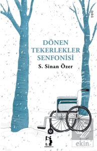 Dönen Tekerlekler Senfonisi