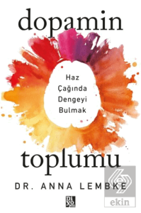 Dopamin Toplumu
