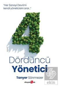 Dördüncü Yönetici