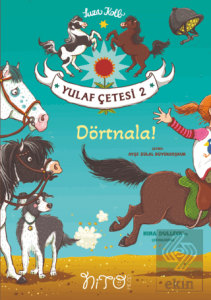 Dörtnala! - Yulaf Çetesi 2