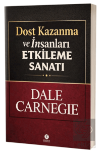 Dost Kazanma ve İnsanları Etkileme Sanat