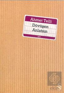 Dövüşen Anlatsın