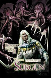 Drizzt Efsanesi 2. Kitap : Sürgün