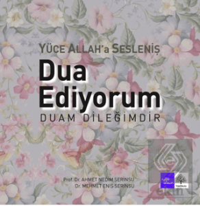 Dua Ediyorum Duam Dileğimdir