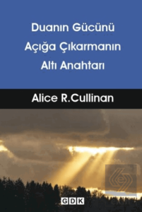 Duanın Gücünü Açığa Çıkarmanın Altı Anahtarı