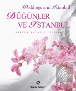 Düğünler ve İstanbul