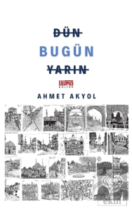 Dün Bugün Yarın