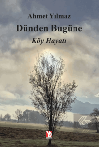 Dünden Bugüne Köy Hayatı