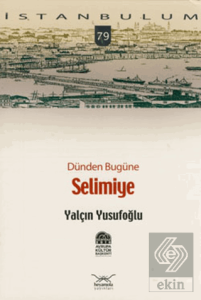Dünden Bugüne Selimiye