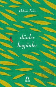 Dünler Bugünler
