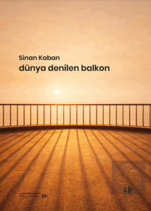 Dünya Denilen Balkon