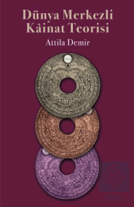 Dünya Merkezli Kainat Teorisi