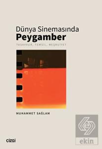 Dünya Sinemasında Peygamber - Tasavvur, Temsil, Me