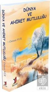 Dünya ve Ahiret Mutluluğu