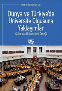 Dünya ve Türkiye'de Üniversite Olgusuna Yaklaşımla