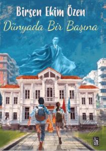 Dünyada Bir Başına