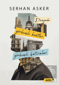 Dünyada Görkemli Kentler, Görkemli Hatıralar