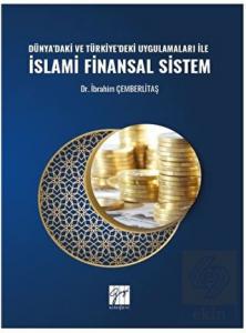 Dünya'daki ve Türkiye'deki Uygulamaları ile İslami