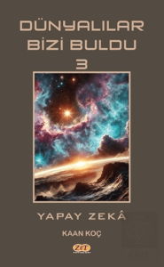 Dünyalılar Bizi Buldu 3