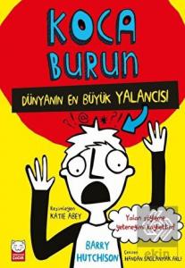 Dünyanın En Büyük Yalancısı - Koca Burun