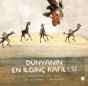 Dünyanın En İlginç Kafilesi