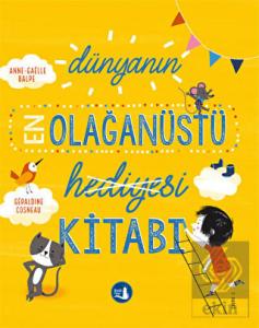 Dünyanın En Olağanüstü Hediyesi Kitabı