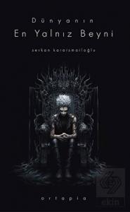 Dünyanın En Yalnız Beyni