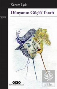 Dünyanın Güçlü Tarafı