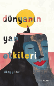 Dünyanın Yan Etkileri