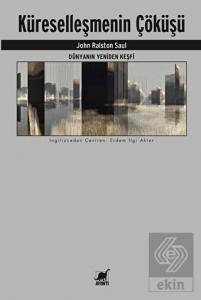 Dünyanın Yeniden Keşfi - Küreselleşmenin Çöküşü