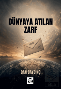 Dünyaya Atılan Zarf