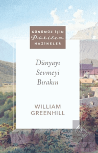 Dünyayı Sevmeyi Bırakın
