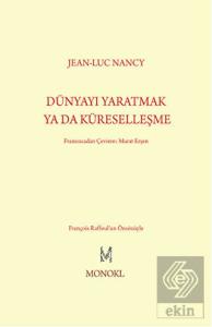 Dünyayı Yaratmak ya da Küreselleşme