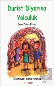 Durist Diyarına Yolculuk