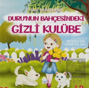 Duru'nun Bahçesindeki Gizli Kulübe