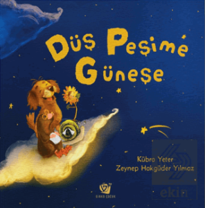 Düş Peşime Güneşe