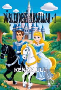 Düşlerdeki Masallar 1