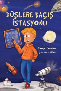 Düşlere Kaçış İstasyonu