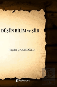 Düşün Bilim ve Şiir